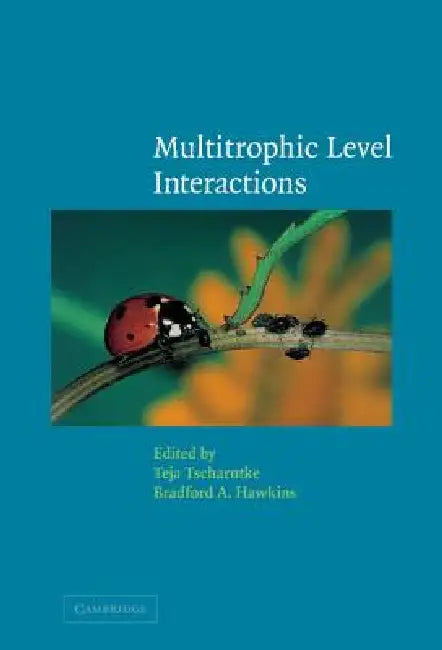 Buy Multitrophic Level Interactions (English, Teja Tscharntke | Bradford A. Hawkins) — BookShops.in