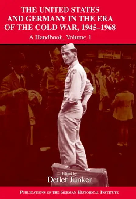 Buy US & Grmny Era Cold War 1945-90 v1 (English, Detlef Junker | Philipp Gassert | Wilfried Mausbach) — BookShops.in