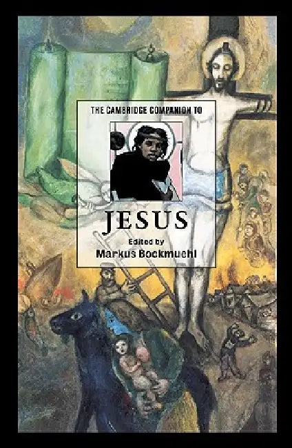 Buy The Cambridge Companion to Jesus (English, Markus Bockmuehl | Bockmuehl Markus) — BookShops.in