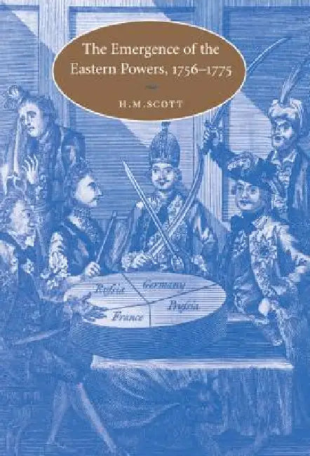 Buy The Emergence of the Eastern Powers, 1756-1775 (English, H. M. Scott) — BookShops.in