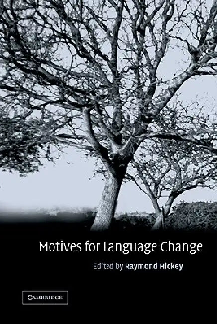 Buy Motives for Language Change (English, Raymond Hickey | Hickey Raymond) — BookShops.in