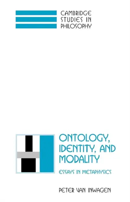 Ontology, Identity, and Modality (English, Peter Van Inwagen | Van Inwagen Peter | Ernest Sosa)