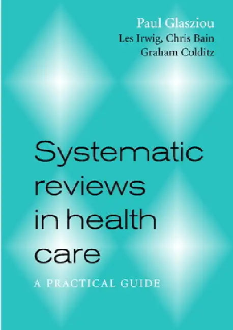 Buy Systematic Reviews in Health Care (English, Paul Glasziou | Les Irwig | Chris Bain) — BookShops.in