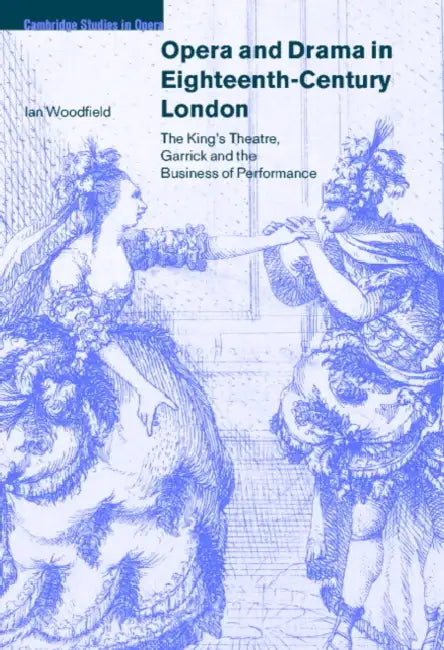 Buy Opera and Drama in Eighteenth-Century London (English, Ian Woodfield | Arthur Groos | Tim Carter) — BookShops.in