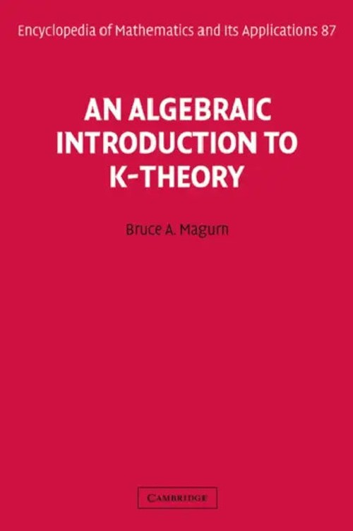 An Algebraic Introduction to K-Theory by Bruce A. Magurn view 2