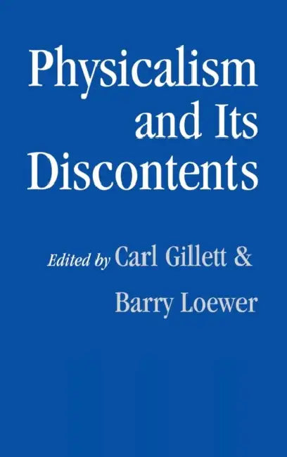 Physicalism and Its Discontents (English, Carl Gillett | Barry Loewer)