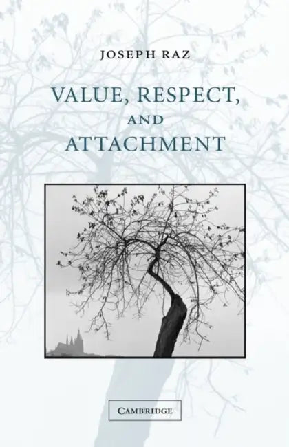 Buy Value, Respect, and Attachment (English, Joseph Raz) — BookShops.in