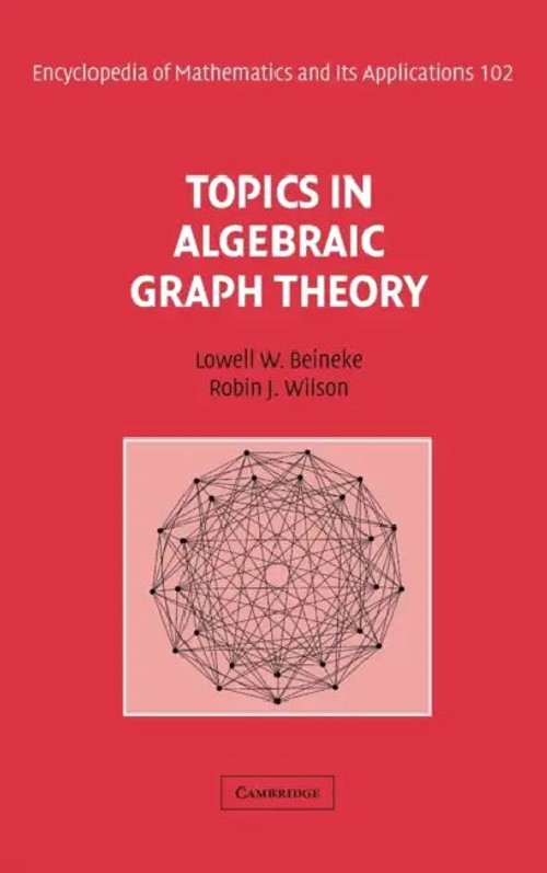 Topics in Algebraic Graph Theory - Lowell W. Beineke - Cambridge University Press view 5