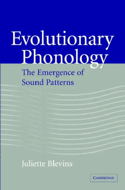 Evolutionary Phonology (English, Juliette Blevins | Blevins Juliette)