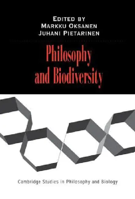 Buy Philosophy and Biodiversity (English, Markku Oksanen | Juhani Pietarinen | Michael Ruse) — BookShops.in