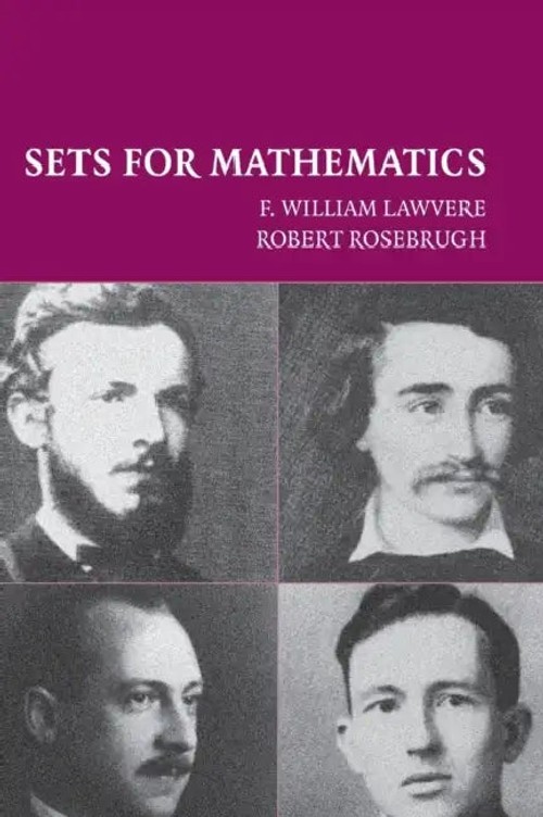 Sets for Mathematics: Categorical Algebra Foundation by F. William Lawvere view 2