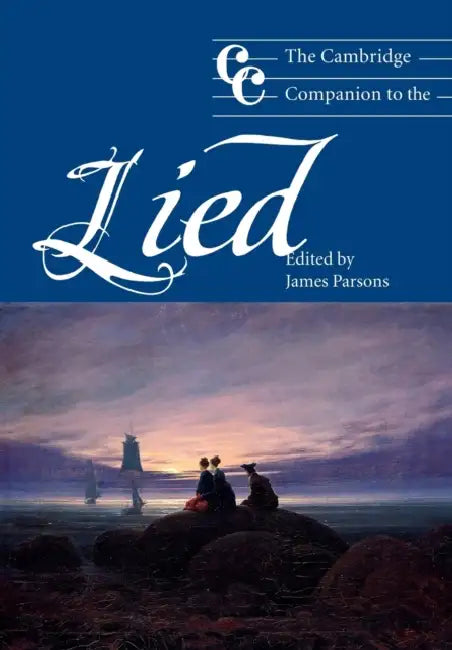 Buy The Cambridge Companion to the Lied (English, Jonathan Cross | James Parsons) — BookShops.in