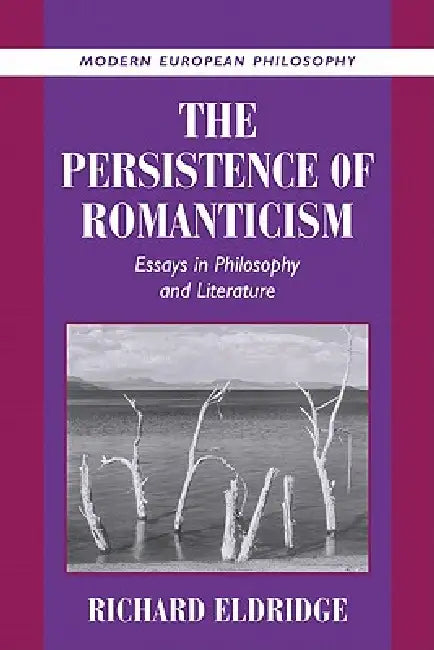 Buy The Persistence of Romanticism (English, Richard Eldridge | Robert B. Pippin) — BookShops.in