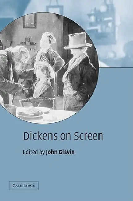 Buy Dickens on Screen (English, John Glavin) — BookShops.in