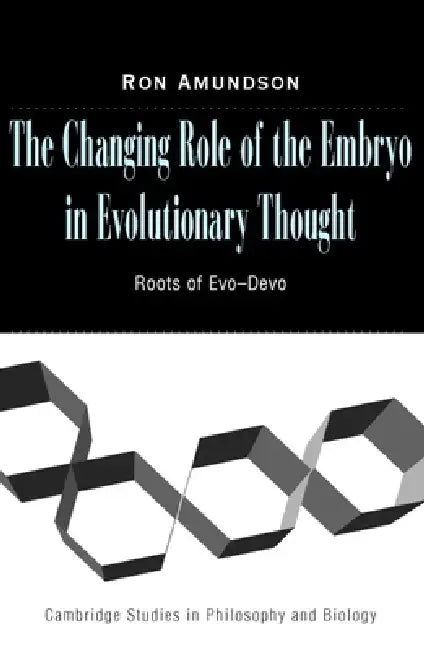 Buy The Changing Role of the Embryo in Evolutionary Thought (English, Ron Amundson) — BookShops.in