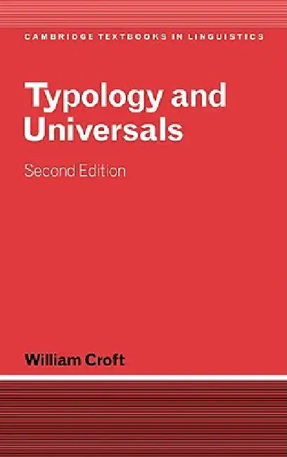 Buy Typology and Universals (English, William Croft | S. R. Anderson | J. Bresnan) — BookShops.in