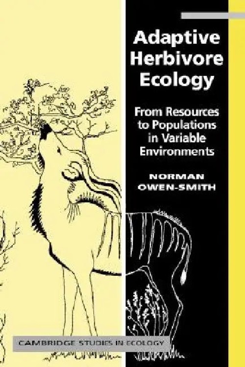 Adaptive Herbivore Ecology: From Resources to Populations in Variable Environments view 2