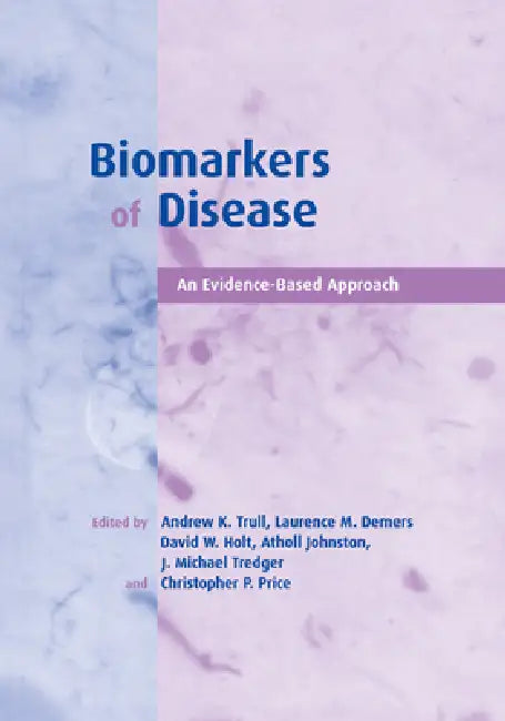 Buy Biomarkers of Disease (English, Lawrence M. DeMers | Andrew Trull | Laurence M. DeMers) — BookShops.in