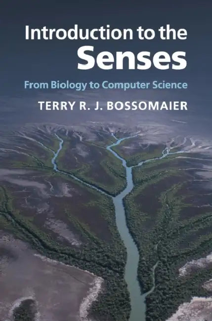 Buy Introduction to the Senses (English, Terry R. J. Bossomaier) — BookShops.in