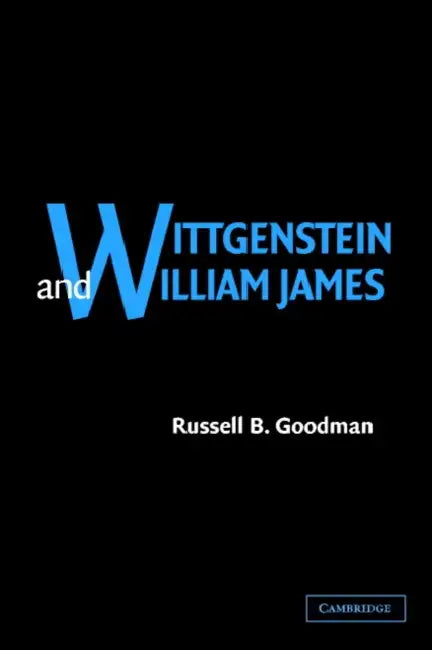 Buy Wittgenstein and William James (English, Russell B. Goodman) — BookShops.in