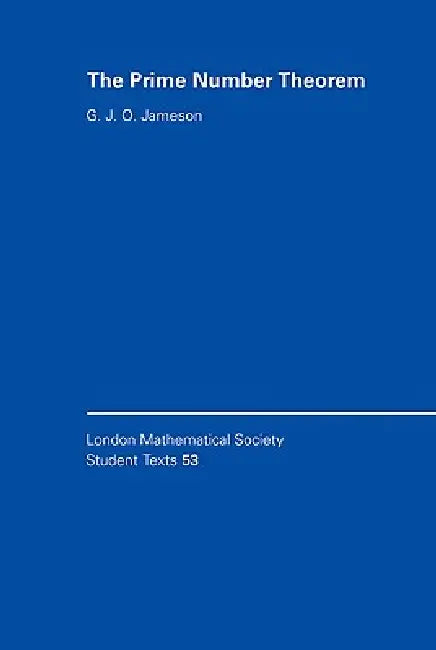 Buy The Prime Number Theorem (English, Graham Jameson | G. J. O. Jameson | C. M. Series) — BookShops.in