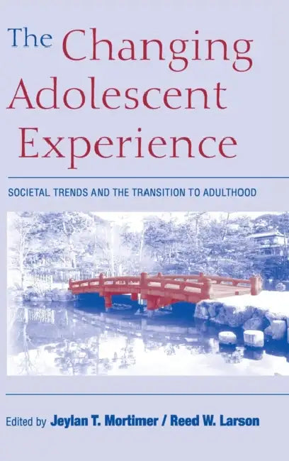 Buy The Changing Adolescent Experience (English, Jeylan T. Mortimer | Reed W. Larson) — BookShops.in