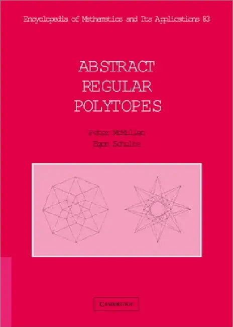 Buy Abstract Regular Polytopes (English, Peter McMullen | Egon Schulte) — BookShops.in