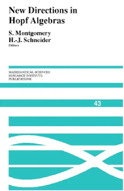 New Directions in Hopf Algebras – Susan Montgomery – Cambridge University Press view 2