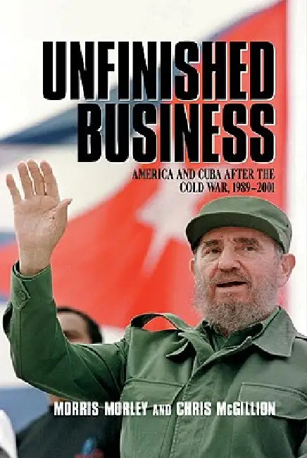 Buy Unfinished Business (English, Morris H. Morley | Chris McGillion | Morley Morris) — BookShops.in