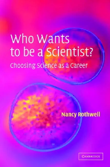 Buy Who Wants to Be a Scientist? (English, Nancy Rothwell | Smudge) — BookShops.in