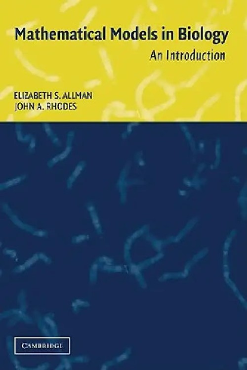 Mathematical Models in Biology: An Introduction – John A. Rhodes view 5