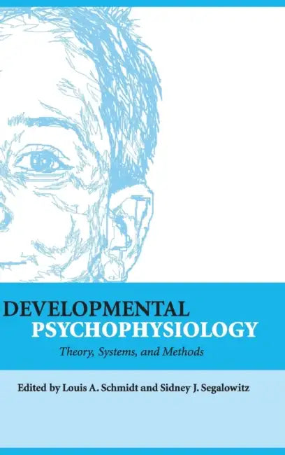 Buy Developmental Psychophysiology (English, Louis A. Schmidt) — BookShops.in
