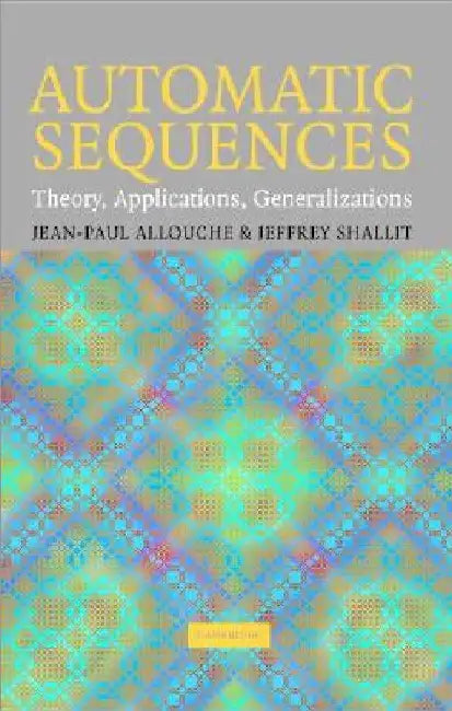 Buy Automatic Sequences (English, Jean-Paul Allouche | Jeffrey Shallit) — BookShops.in