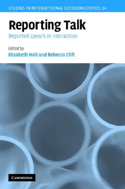 Buy Reporting Talk (English, Elizabeth Holt | Rebecca Clift) — BookShops.in
