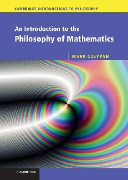 An Introduction to the Philosophy of Mathematics by David Corfield view 2