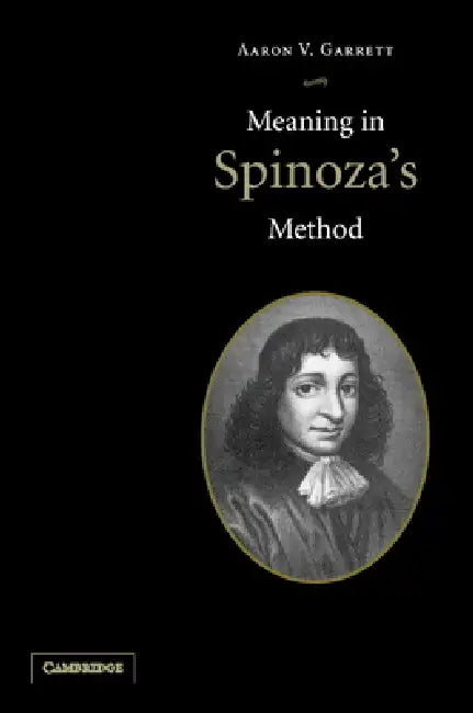 Buy Meaning in Spinoza's Method (English, Aaron V. Garrett) — BookShops.in