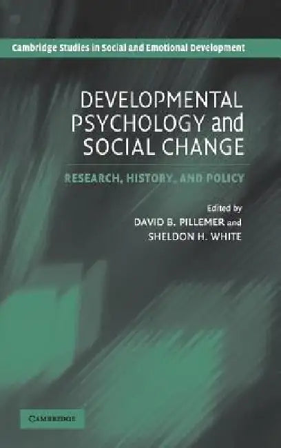 Buy Developmental Psychology and Social Change (English, David B. Pillemer | Sheldon H. White) — BookShops.in