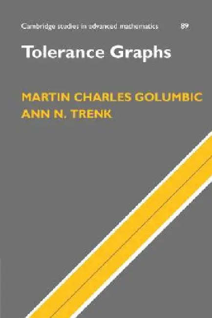 Tolerance Graphs (English, Martin Charles Golumbic | Ann N. Trenk)