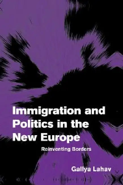 Buy Immigration and Politics in the New Europe (English, Gallya Lahav | Andreas F Llesdal | Johan P. Olsen) — BookShops.in