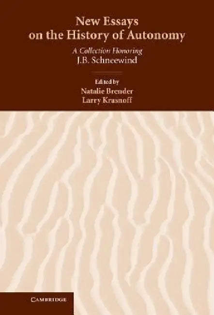 Buy New Essays on the History of Autonomy (English, Natalie Brender | Larry Krasnoff | Natalie Brender) — BookShops.in