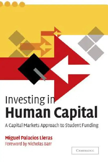 Buy Investing in Human Capital (English, Miguel Palacios | Miguel Palacios Lleras | Nicholas Barr) — BookShops.in