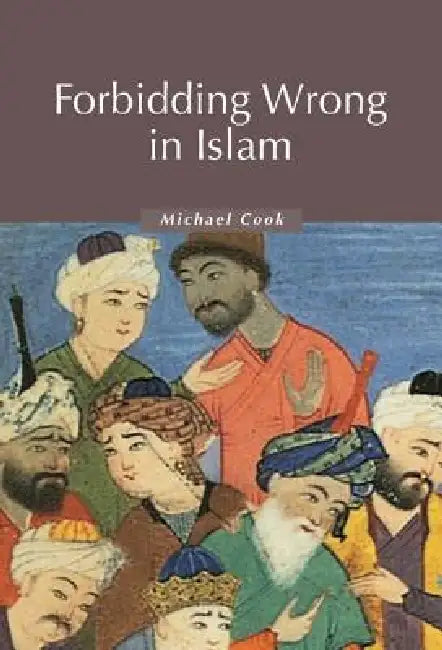Buy Forbidding Wrong in Islam (English, M. A. Cook | Michael Cook | Patricia Crone) — BookShops.in