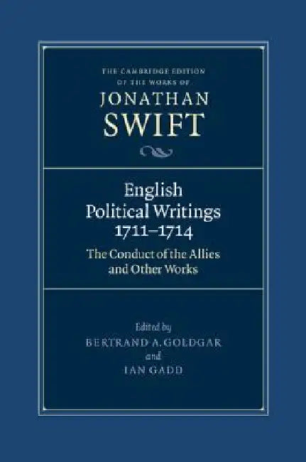 Buy English Political Writings 1711-1714 (English, Jonathan Swift | Bertrand A. Goldgar | Ian Gadd) — BookShops.in