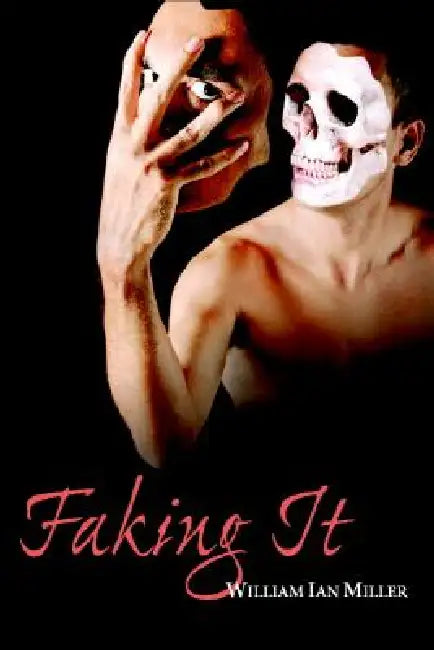 Buy Faking It (English, William Ian Miller) — BookShops.in