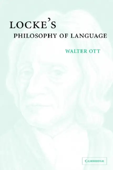 Buy Locke's Philosophy of Language (English, Walter R. Ott) — BookShops.in