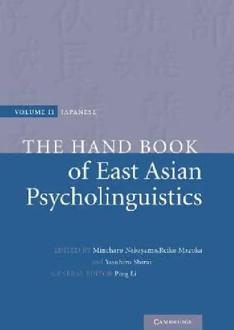 Buy The Handbook of East Asian Psycholinguistics (English, Mineharu Nakayama | Reiko Mazuka | Ping Li) — BookShops.in