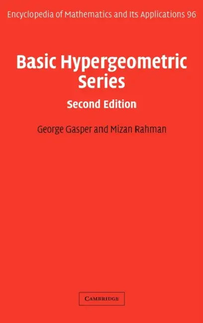 Basic Hypergeometric Series (English, George Gasper | Mizan Rahman | Gasper George)