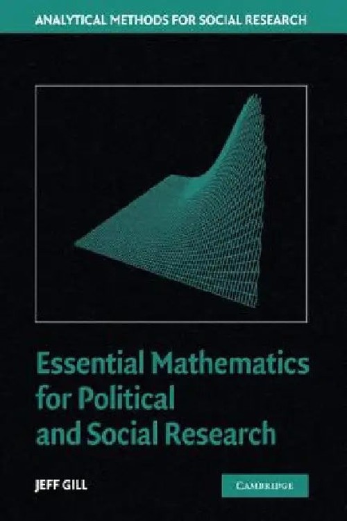 Essential Mathematics for Political and Social Research – Jeff Gill – Cambridge University Press view 2