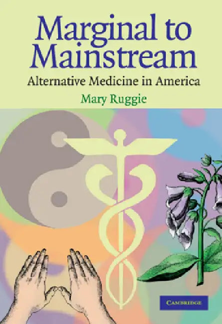 Marginal to Mainstream (English, Mary Ruggie)