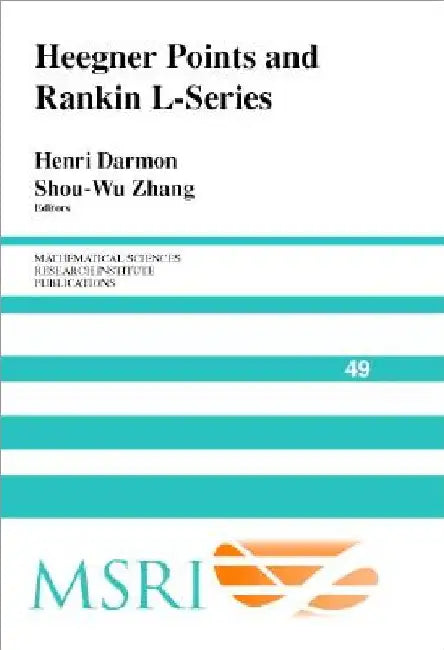 Heegner Points and Rankin L-Series (English, Henri Darmon | Shou-Wu Zhang)